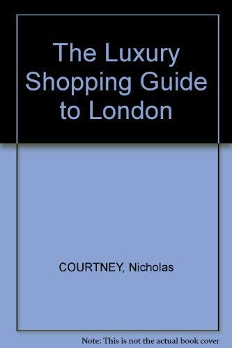 Beispielbild fr Luxury Shopping Guide to London zum Verkauf von WorldofBooks