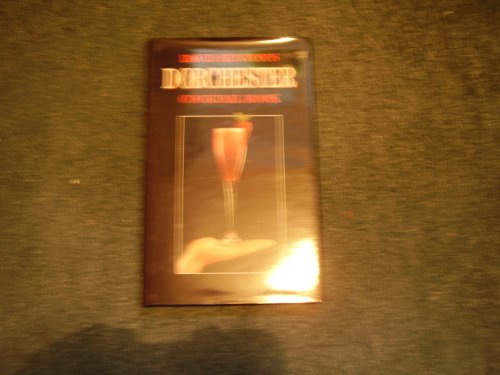 Beispielbild fr The Dorchester Hotel Cocktail Book zum Verkauf von WorldofBooks