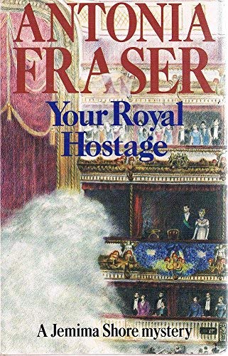 Stock image for YOUR ROYAL HOSTAGE. for sale by Wonder Book