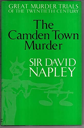 Stock image for Camden Town Murder (Great murder trials of the twentieth century) for sale by Richard Sylvanus Williams (Est 1976)