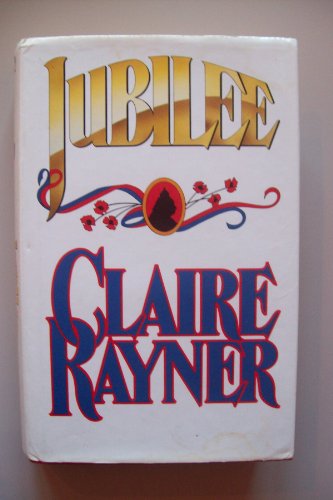 Jubilee (The Poppy chronicles) (9780297791539) by Claire-rayner