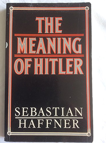 Beispielbild fr The meaning of Hitler zum Verkauf von HPB-Red