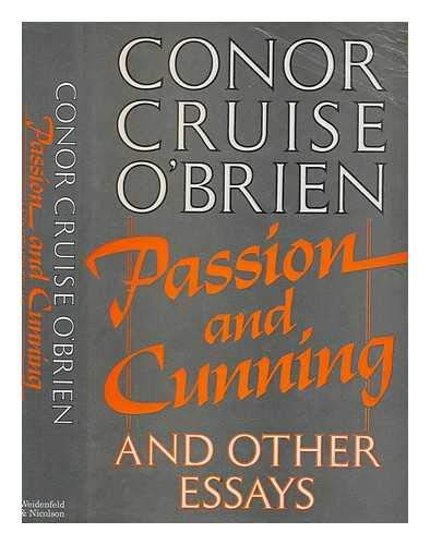 Passion and Cunning and Other Essays.