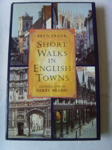 Stock image for Short Walks in English Towns for sale by AwesomeBooks