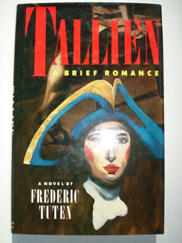 Stock image for Tallien: A Brief Romance for sale by WorldofBooks