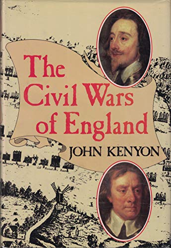 9780297793519: The Civil Wars of England