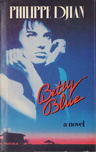 Beispielbild fr Betty Blue zum Verkauf von Richard Booth's Bookshop