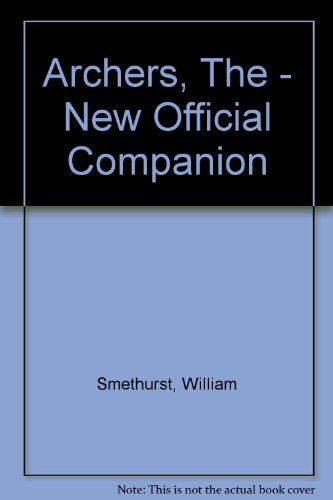 Beispielbild fr Archers, The" - New Official Companion zum Verkauf von AwesomeBooks