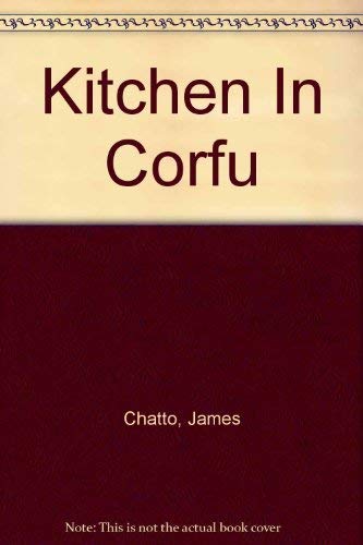 9780297794134: Kitchen in Corfu