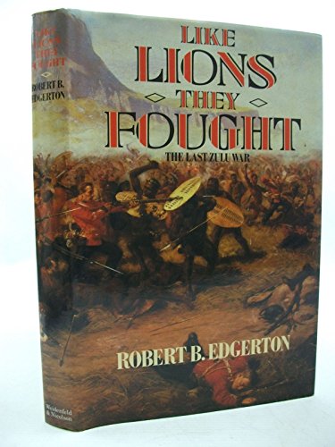 9780297794196: Like Lions They Fought