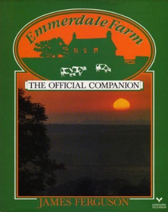 Beispielbild fr THE OFFICIAL COMPANION: EMMERDALE FARM. zum Verkauf von Cambridge Rare Books