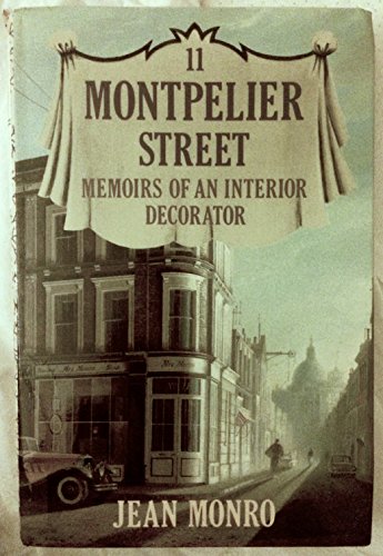 Stock image for 11 Montpelier Street - Memoirs of an Interior Decorator for sale by WorldofBooks