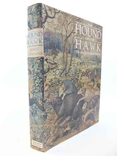 Beispielbild fr The Hound and the Hawk. The Art of Medieval Hunting. zum Verkauf von Antiquariaat Schot