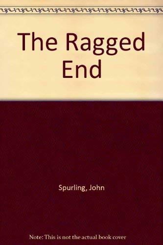 Beispielbild fr Ragged End, The zum Verkauf von THE OLD LIBRARY SHOP