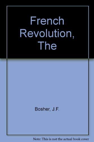 9780297795728: The French Revolution