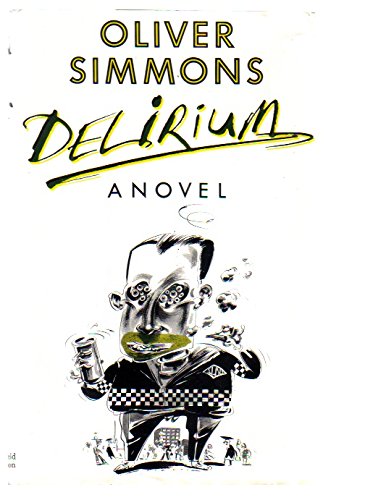 Beispielbild fr Delirium: A Novel zum Verkauf von THE OLD LIBRARY SHOP