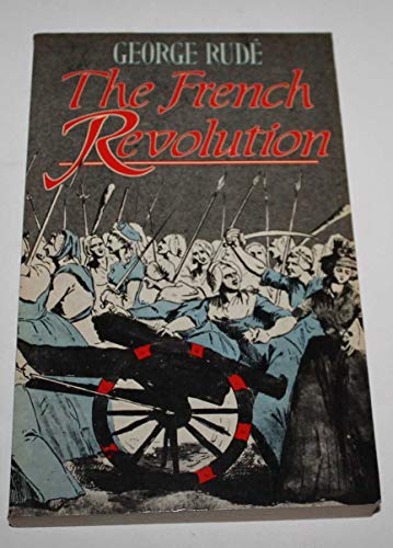9780297796176: The French Revolution