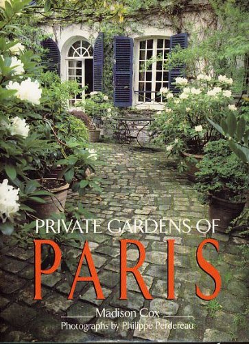 9780297796329: Private Gardens of Paris