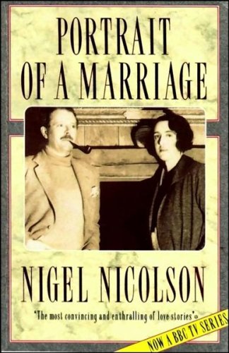 Portrait of a Marriage - Nigel Nicolson