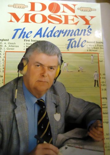 Beispielbild fr The Alderman's Tale zum Verkauf von Richard Sylvanus Williams (Est 1976)