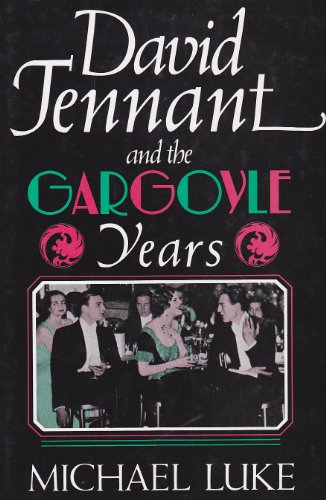 David Tennant and the Gargoyle Years.