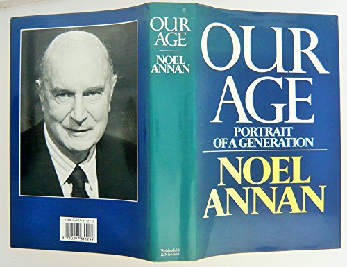 9780297811299: Our Age: Portrait of a Generation