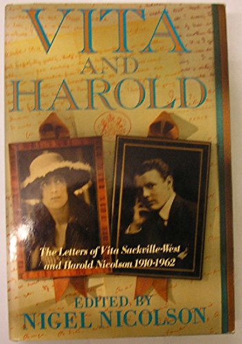 9780297811824: Vita and Harold: The Letters of Vita Sackville-West and Harold Nicolson, 1910-62
