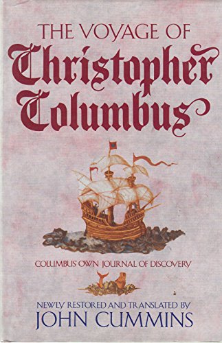 9780297812333: The Voyage of Christopher Columbus: Columbus' Own Journal of Discovery