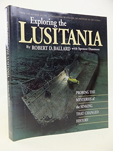 Imagen de archivo de Exploring the Lusitania a la venta por AwesomeBooks