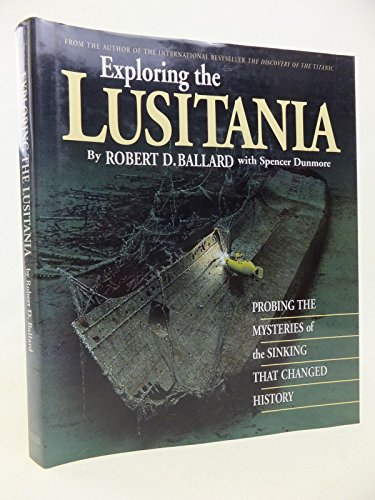 Stock image for Exploring the Lusitania for sale by AwesomeBooks