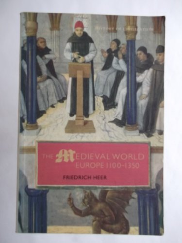 9780297813828: The medieval world europe 1100-1350 (paperback)