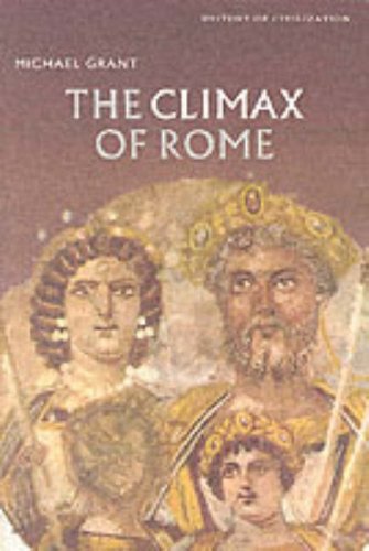 9780297813910: The Climax Of Rome (History of Civilization)