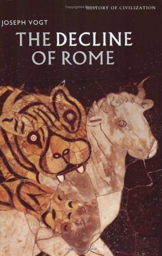 Beispielbild fr THE DECLINE OF ROME: THE METAMORPHOSIS OF ANCIENT CIVILIZATION. zum Verkauf von Cambridge Rare Books