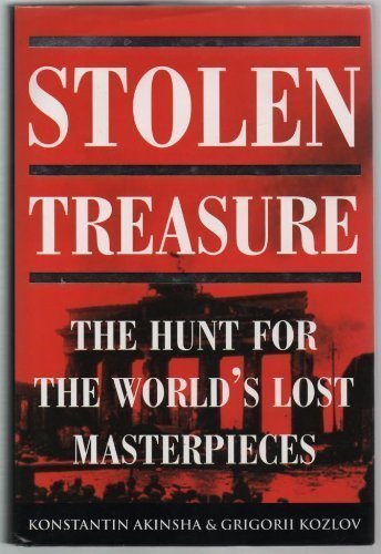 Stock image for Stolen treasure: The hunt for the world's lost masterpieces for sale by ThriftBooks-Dallas