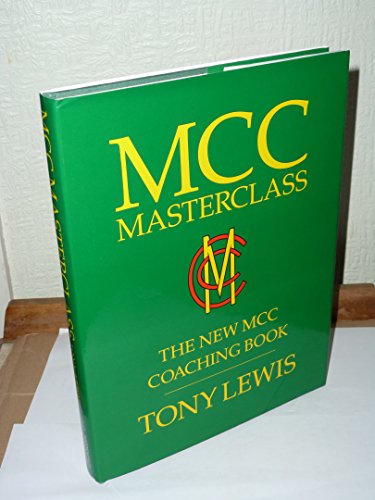9780297814313: MCC Masterclass : The New MCC Coaching Book