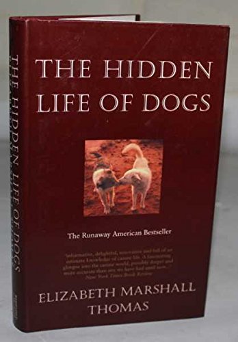 Stock image for The Hidden Life of Dogs for sale by Better World Books
