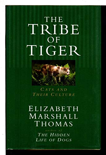 Stock image for Tribe of the Tiger Cats and Their Culture for sale by SecondSale