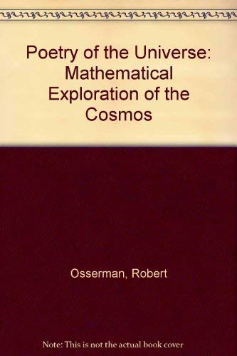 Stock image for Poetry of the Universe: Mathematical Exploration of the Cosmos for sale by WorldofBooks