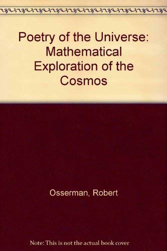 9780297815167: Poetry of the Universe: Mathematical Exploration of the Cosmos