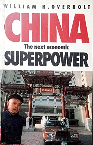 Stock image for China: The Next Economic Superpower for sale by WorldofBooks