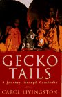9780297815303: Gecko Tails: A Journey Through Cambodia