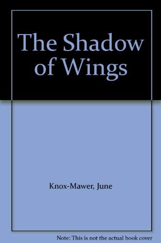 Imagen de archivo de The Shadow of Wings a la venta por Better World Books