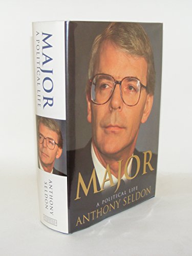 Stock image for Major: A Political Life for sale by WorldofBooks