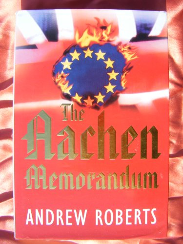 9780297816195: The Aachen Memorandum