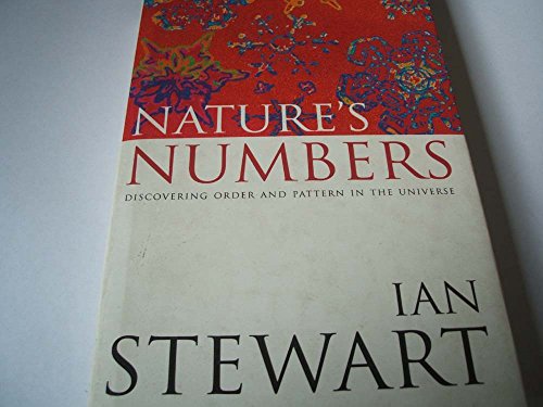 Imagen de archivo de Nature's Numbers - Discovering Order and Pattern in the Universe a la venta por ThriftBooks-Dallas