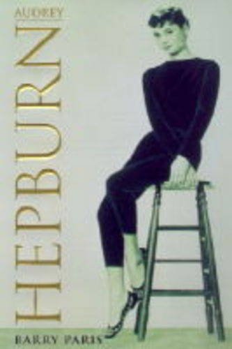 9780297817284: Audrey Hepburn: A Biography