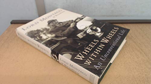 Beispielbild fr Wheels within Wheels: An Unconventional Life zum Verkauf von WorldofBooks