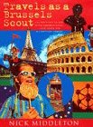 Imagen de archivo de Travels As a Brussels Scout a la venta por Basement Seller 101