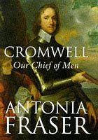 9780297818151: Cromwell, Our Chief Of Men