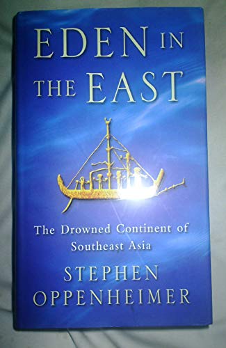 Imagen de archivo de Eden In The East: Drowned Continent of Southeast Asia a la venta por WorldofBooks